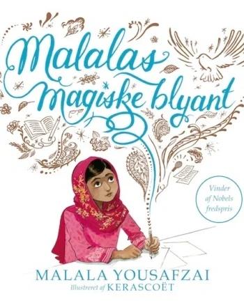 Malalas Magiske Blyant – Børnebog om Drømme og Rettigheder